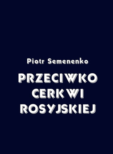 przeciwko-cerkwi-rosyjskiej-cover.png