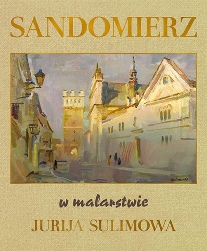 Sandomierz w malarstwie.jpg
