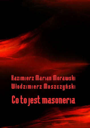 Co to jest masoneria - Kaziemierz Marian Morawski.jpg