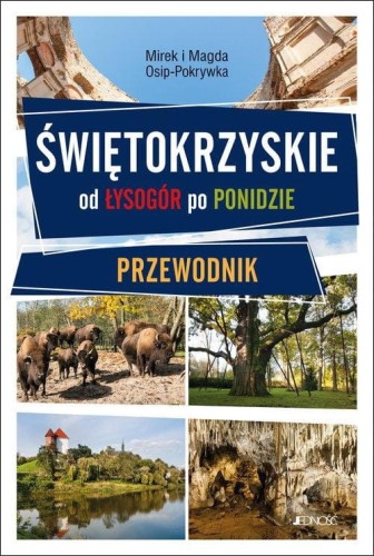 Świętokrzyskie - od Łysogór po Ponidzie Przewodnik.jpg