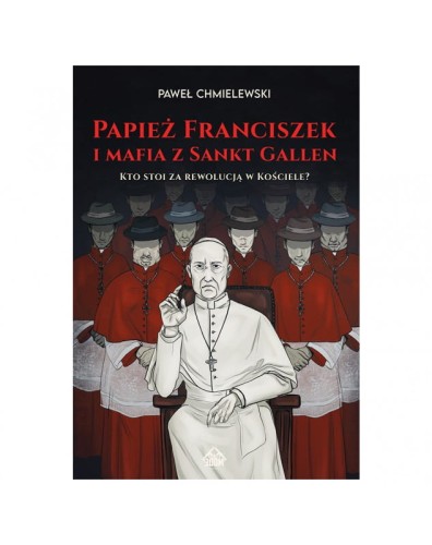 papiez-franciszek-i-mafia-z-sankt-gallen-pawel-chmielewski.jpg