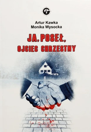 Ja-Posel-Ojciec-Chrzestny-Artur-Kawka-Monika-Wysocka_[912]_1200.jpg