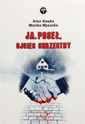 Ja-Posel-Ojciec-Chrzestny-Artur-Kawka-Monika-Wysocka_[912]_1200.jpg