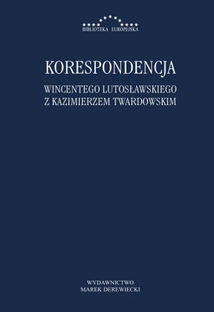 korespondencja_wincentego_lutoslawskiego_z_kazimierzem_twardowskim.jpg