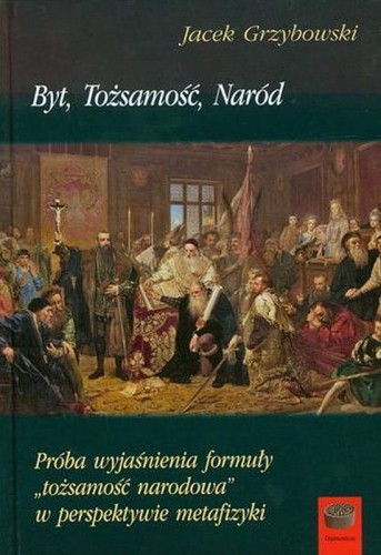 Jacek-Grzybowski-Byt-Tozsamosc-Narod..jpg