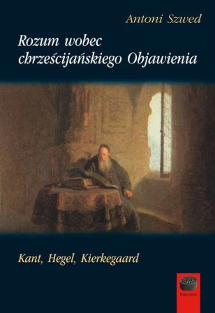 Szwed-Antoni_Rozum-wobec-Objawienia.jpg