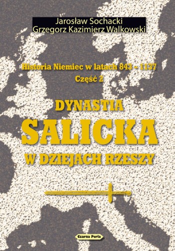 Dynastia Salicka w dziejach.jpg