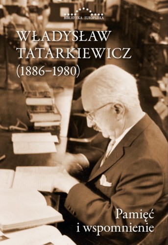 okladka-wladyslaw-tatarkiewicz-1886-1980-pamiec-i-wspomnienie.jpg