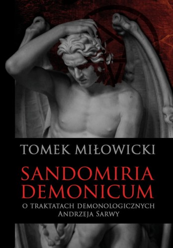 sandomiria-demonicum-tomek-miłowicki.jpg