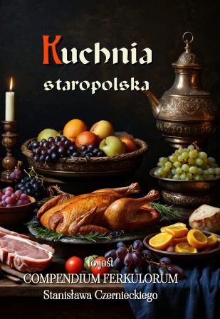 kuchnia-staropolska-to-jest.jpg
