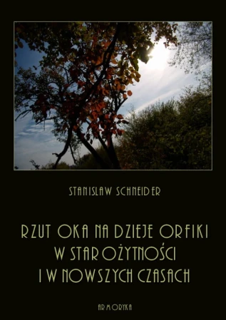 A5-schneider-s-rzut-oka-na dzieje-orfiki-okl.jpg