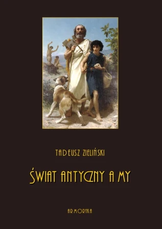 A5-zielinski-tadeusz-swiat-antyczny-a-my-okl.jpg