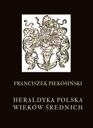 cover-piekosinski-franciszek-heraldyka-polska-wiekow-srednich.png