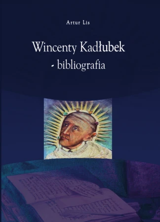 lis-artur-wincenty-kadlubek-bibliografia-okl.png