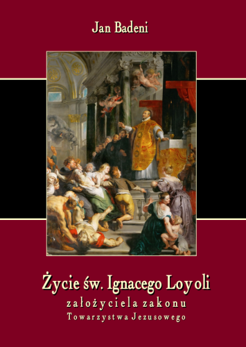 badeni-jan-zycie-sw-ignacego-loyoli-zalozyciela-zakonu-towarzystwa-jezusowego_cover.png