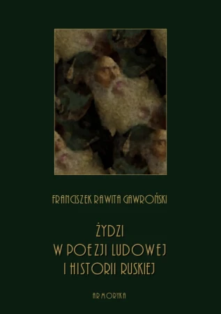A5-franiszekg-gawroński-zydz-w-poezyi-ludowej-i-historyi-ruskiej-okl.jpg